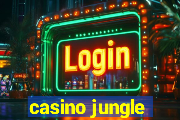 casino jungle