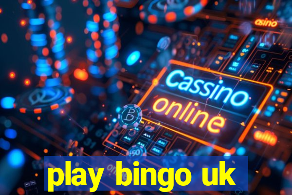 play bingo uk