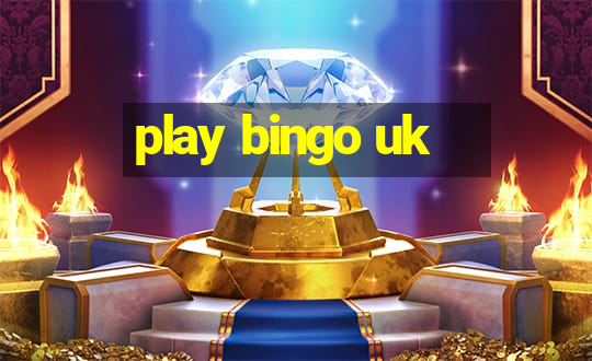 play bingo uk