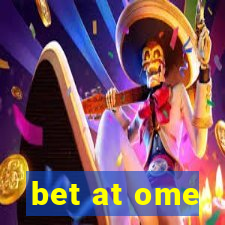 bet at ome