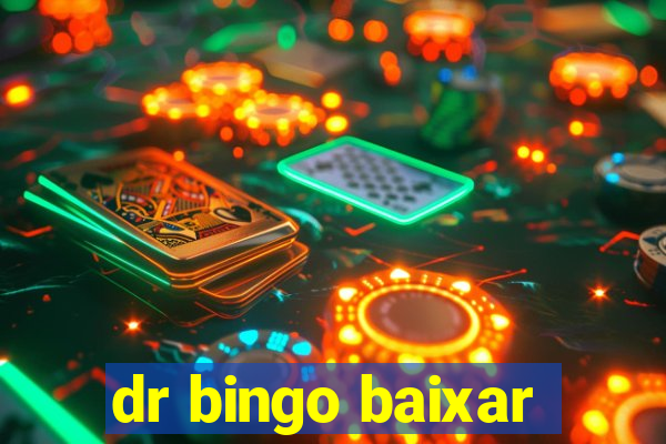 dr bingo baixar