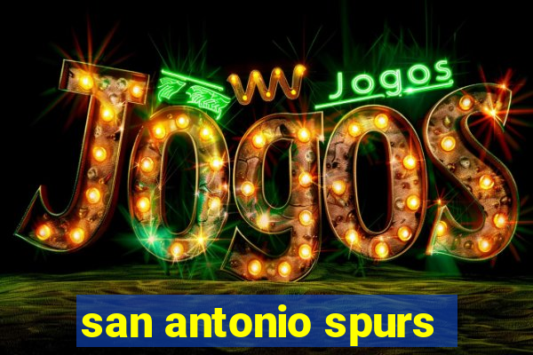 san antonio spurs