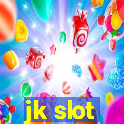 jk slot