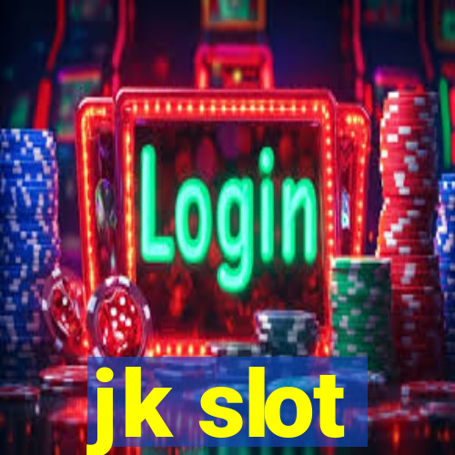 jk slot