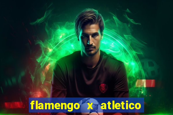 flamengo x atletico goianiense transmiss?o