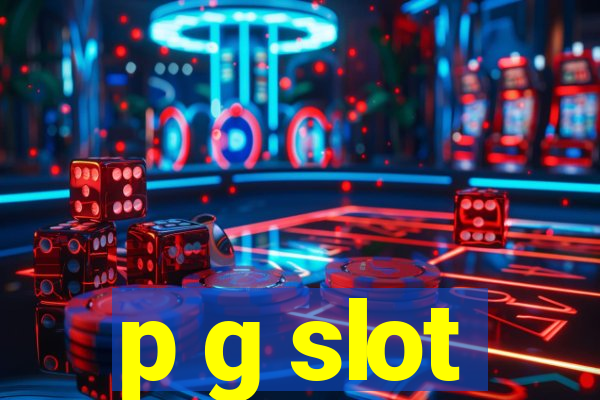 p g slot