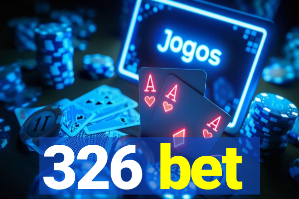 326 bet