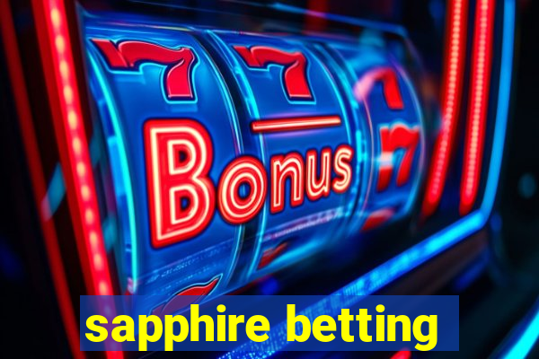 sapphire betting