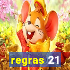 regras 21