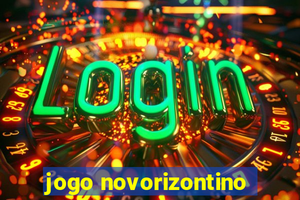 jogo novorizontino