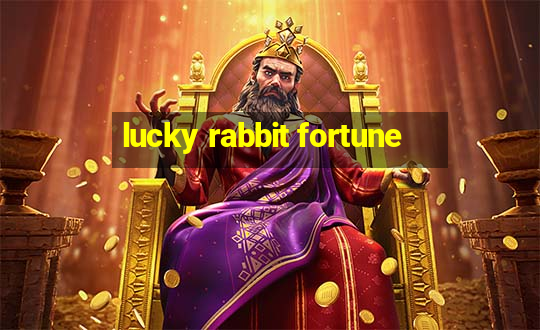 lucky rabbit fortune