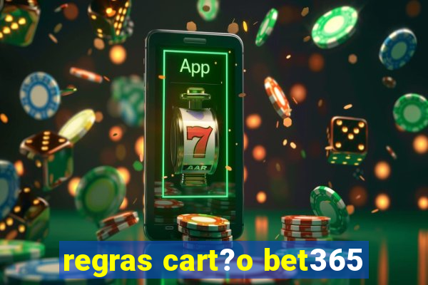 regras cart?o bet365