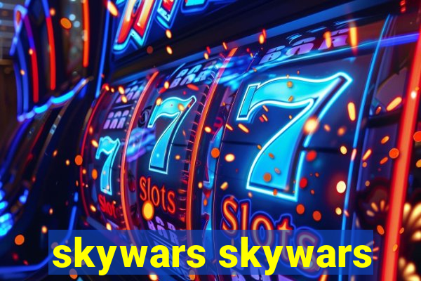 skywars skywars