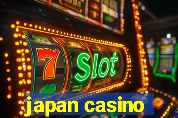 japan casino