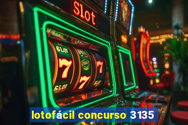 lotofácil concurso 3135