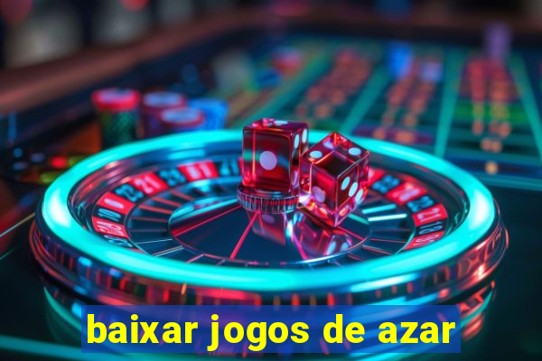 baixar jogos de azar