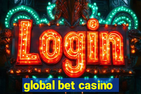 global bet casino