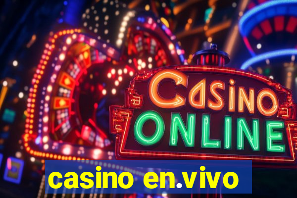 casino en.vivo