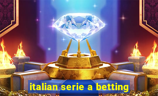 italian serie a betting