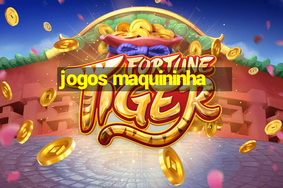 jogos maquininha