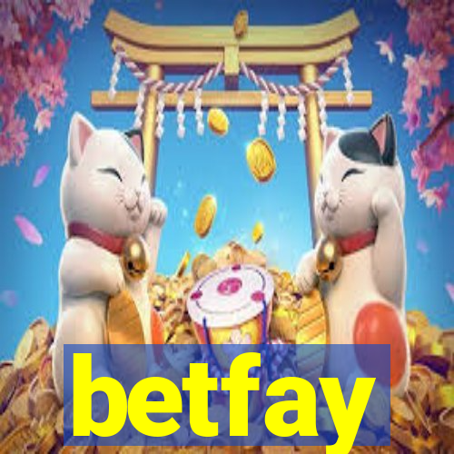 betfay