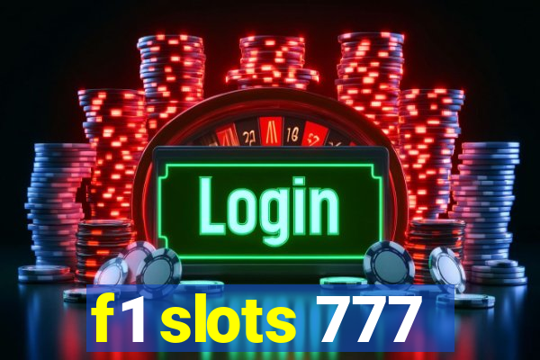 f1 slots 777