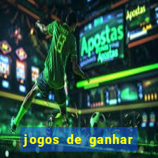 jogos de ganhar dinheiro verdadeiro