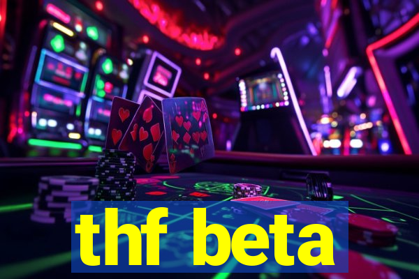 thf beta