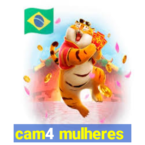 cam4 mulheres