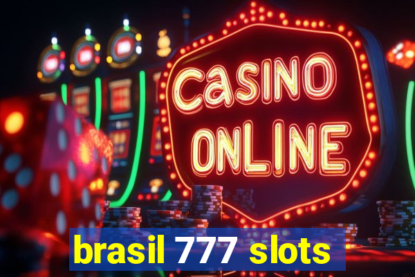 brasil 777 slots