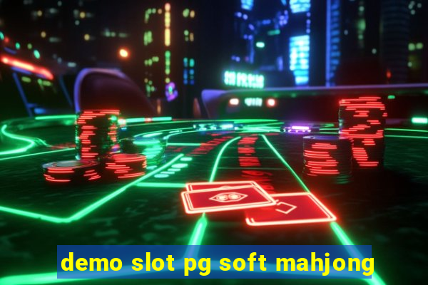 demo slot pg soft mahjong