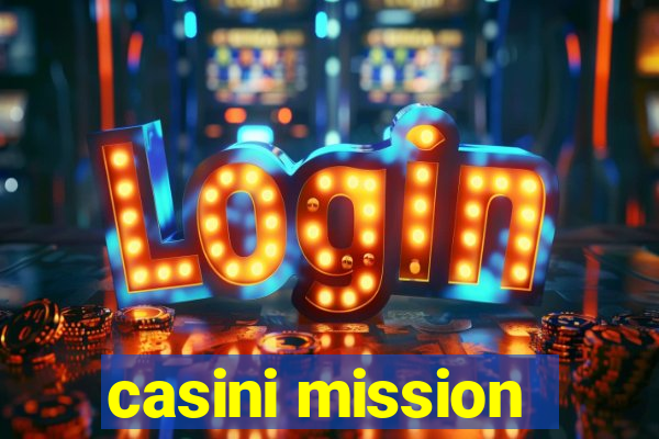 casini mission