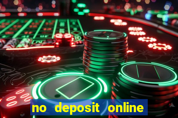 no deposit online casino bonus