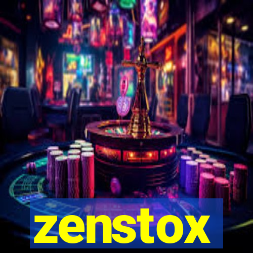 zenstox