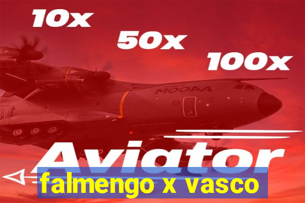 falmengo x vasco