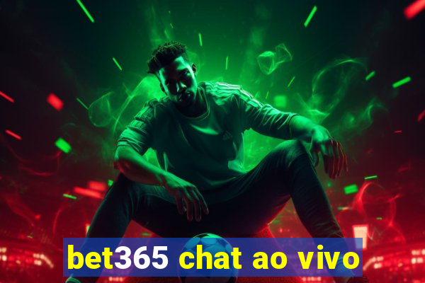 bet365 chat ao vivo