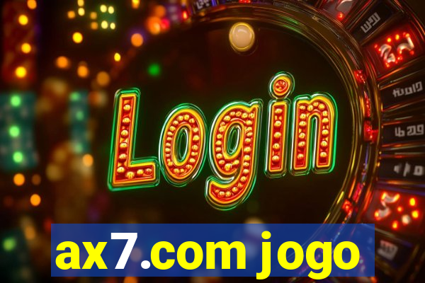 ax7.com jogo