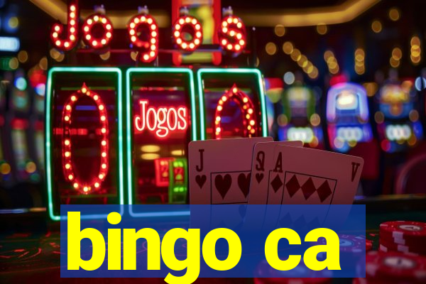 bingo ca