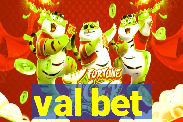 val bet