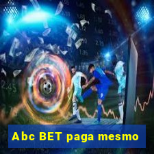 Abc BET paga mesmo