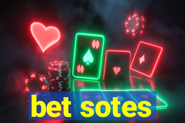 bet sotes