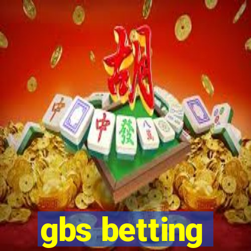 gbs betting