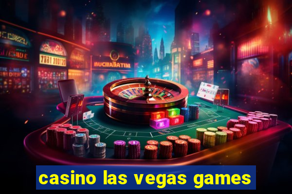 casino las vegas games