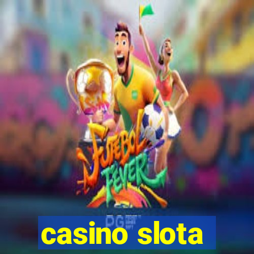 casino slota