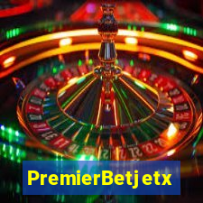 PremierBetjetx