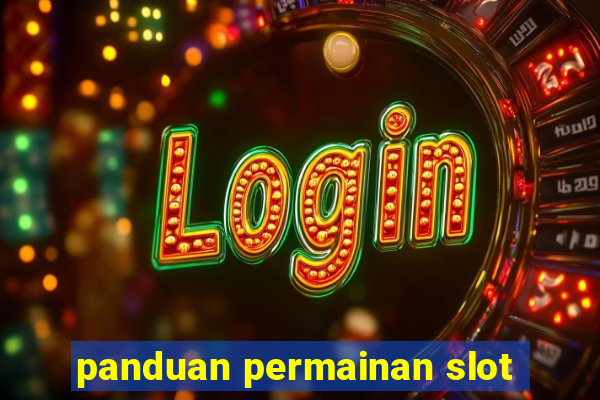 panduan permainan slot