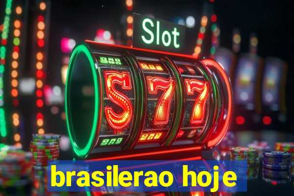 brasilerao hoje