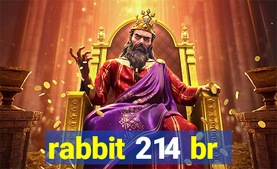 rabbit 214 br