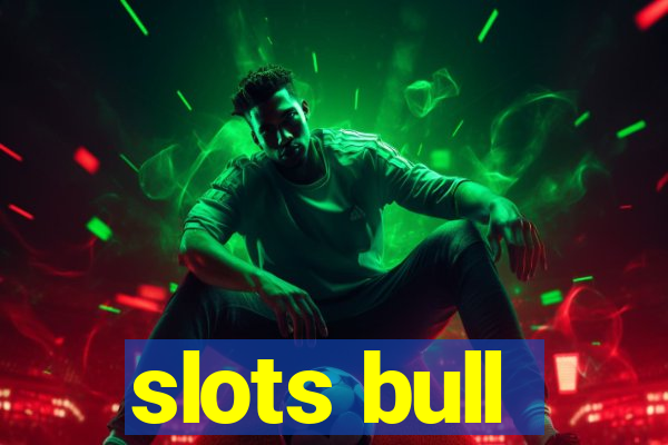 slots bull