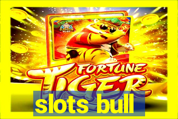 slots bull